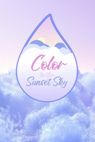Color to the Sunset Sky poster