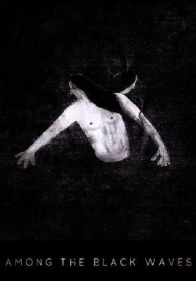 Among the Black Waves poster