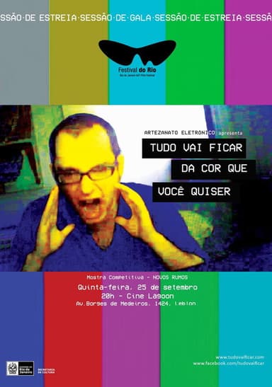 Tudo Vai Ficar Da Cor Que Você Quiser poster