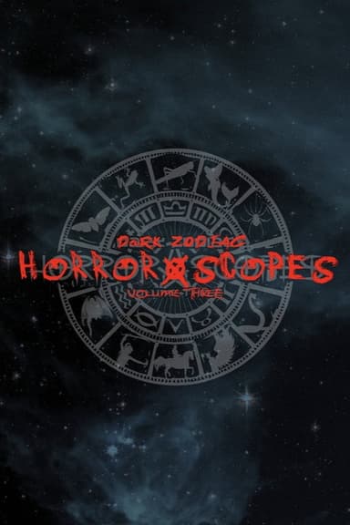 Horror-Scopes: Volume Three - Dark Zodiac poster