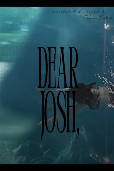 Dear Josh, poster