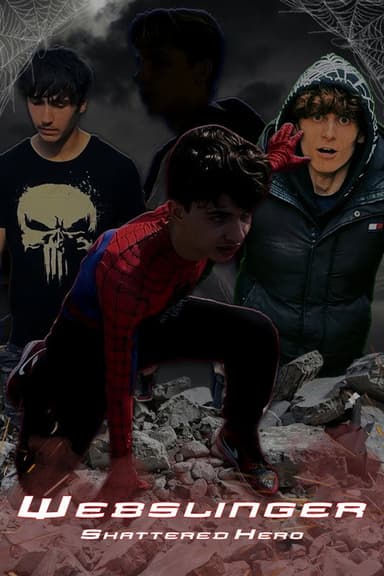 Webslinger: Shattered Hero poster