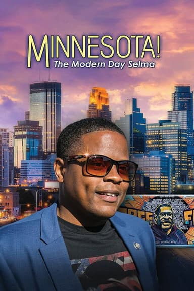 Minnesota! The Modern Day Selma poster