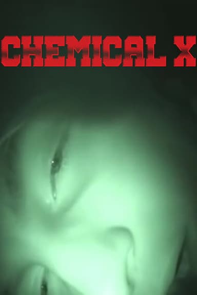Chemical X poster