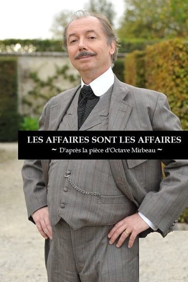 Les affaires sont les affaires poster
