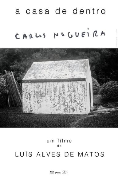 A Casa de Dentro Carlos Nogueira poster