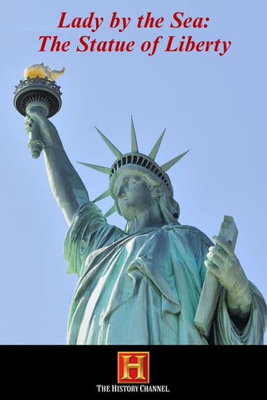 Lady by the Sea: The Statue of Liberty poster