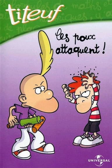 Titeuf - Vol. 4 - Les poux attaquent ! poster