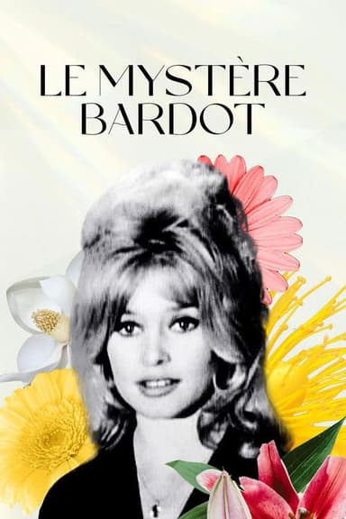 Le mystère Bardot poster