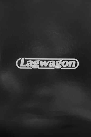 Lagwagon: Hangin' With The Wagon poster
