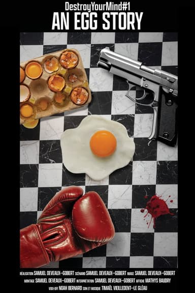 DestroyYourMind#1 - An egg story poster