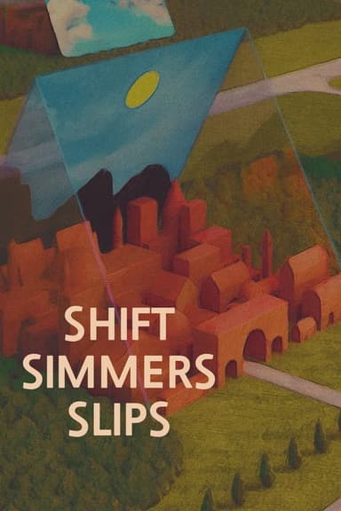 Shift Simmers Slips poster