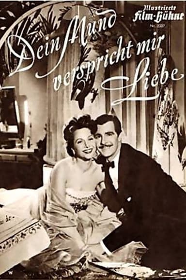 Dein Mund verspricht mir Liebe poster