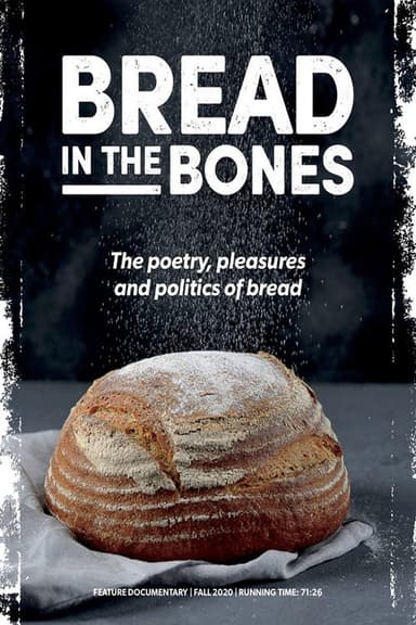 Bread in the Bones poster