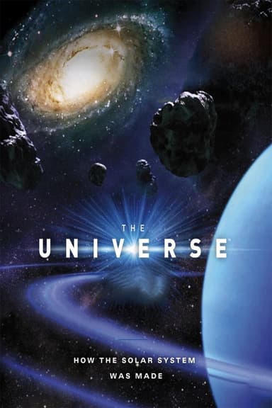 The Universe: How the Solar System was Made poster