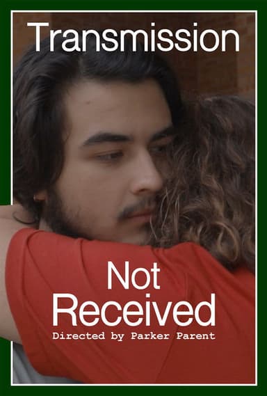 Transmission Not Received poster