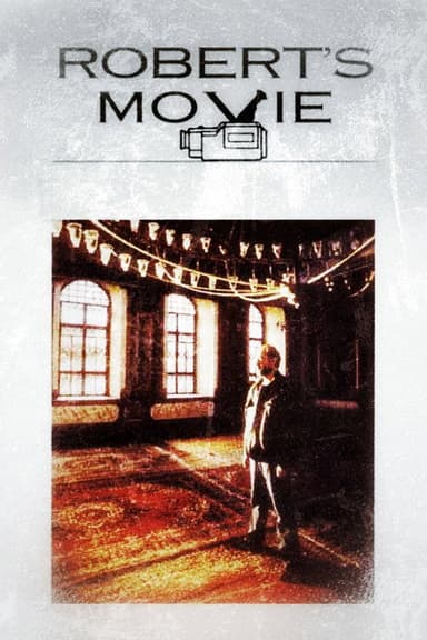 Robert's Movie poster