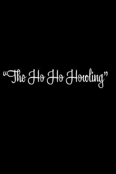The Ho Ho Howling poster