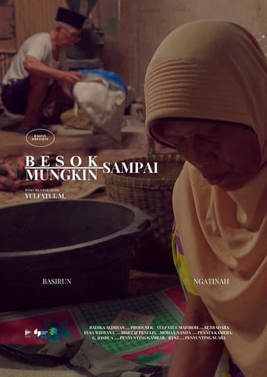Besok Mungkin Sampai poster