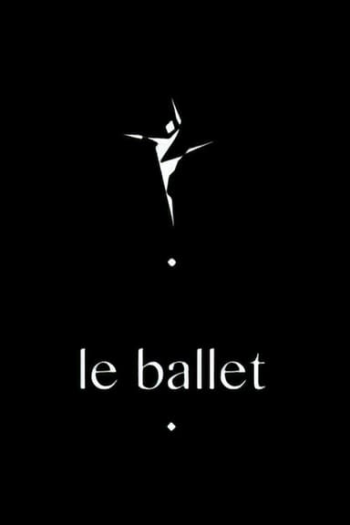 Le Ballet poster
