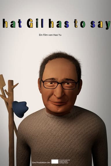 What Gil Has to Say poster