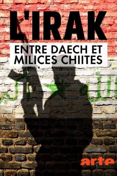 L'Irak entre Daech et milices chiites poster