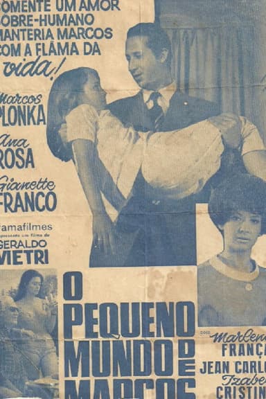 O Pequeno Mundo de Marcos poster