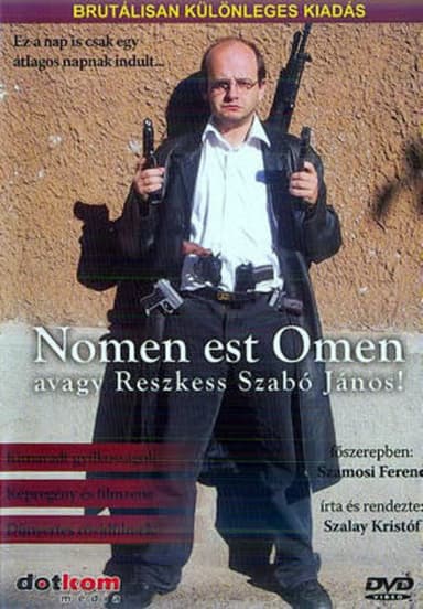 Nomen est Omen avagy Reszkess Szabó János! poster