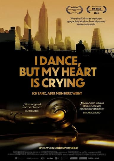I Dance, But My Heart Is Crying - Ich tanz, aber mein Herz weint poster