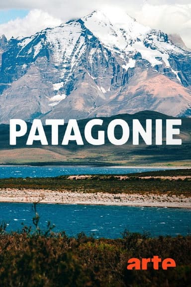 Patagonie : terre de l'extrême poster