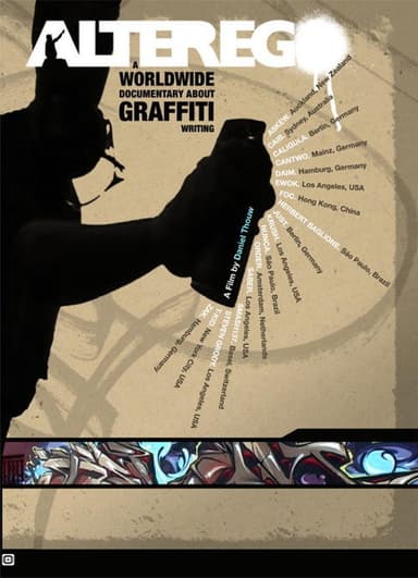 Alter Ego: A Worldwide Documentary About Graffiti Writing poster