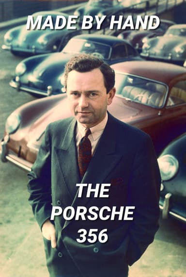 Made by Hand: The Porsche 356 poster