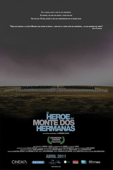 El Héroe Del Monte Dos Hermanas poster