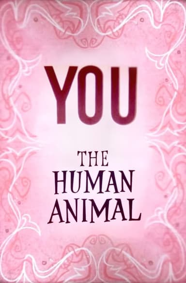 You the Human Animal poster