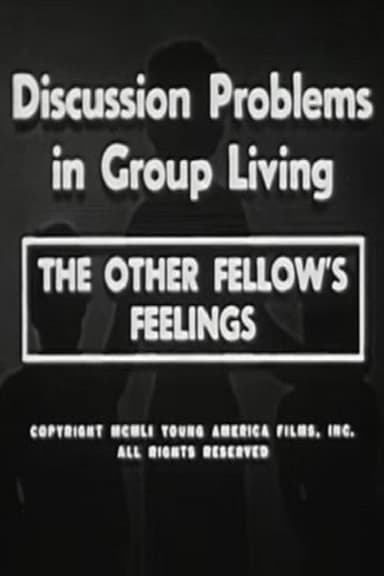 The Other Fellow's Feelings poster