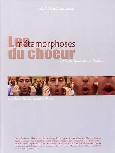 Les métamorphoses du chœur poster