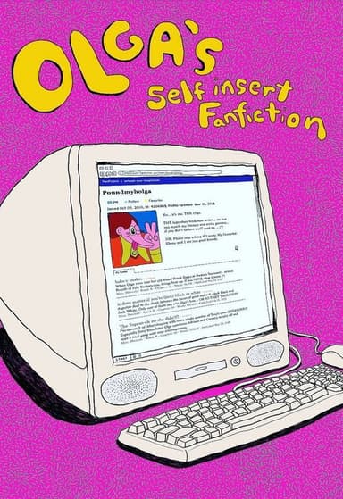 Olga's Self Insert Fanfiction poster