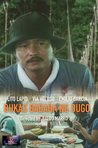 Bukas, Babaha ng Dugo poster