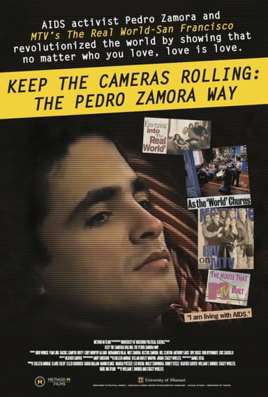Keep the Cameras Rolling: The Pedro Zamora Way poster