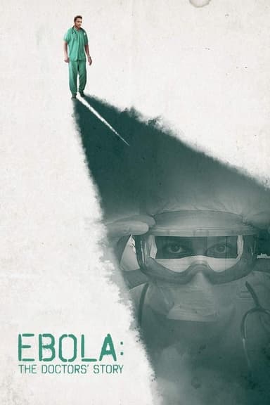 Ebola: The Doctors' Story poster