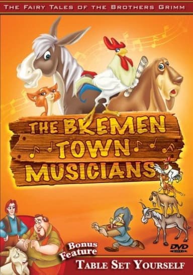 The Fairy Tales of the Brothers Grimm: The Bremen Town Musicians / Table Set Yourself poster