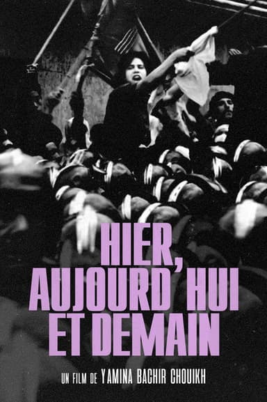 Hier, aujourd'hui et demain poster