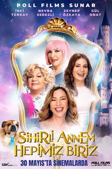 Sihirli Annem: Hepimiz Biriz poster