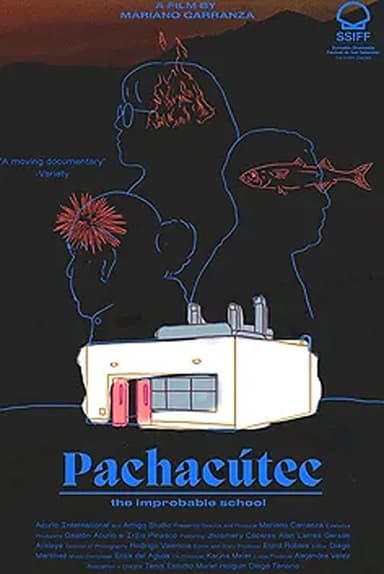 Pachacútec, The Improbable School poster