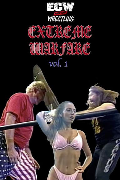 ECW Extreme Warfare Vol. 1 poster