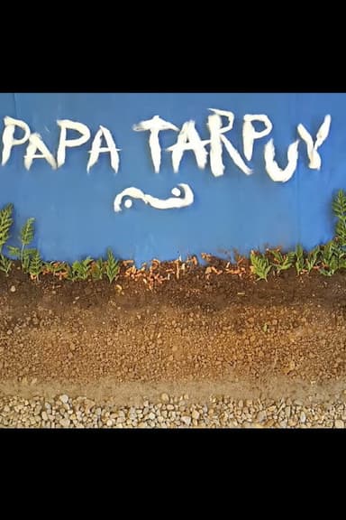 Papa Tarpuy poster
