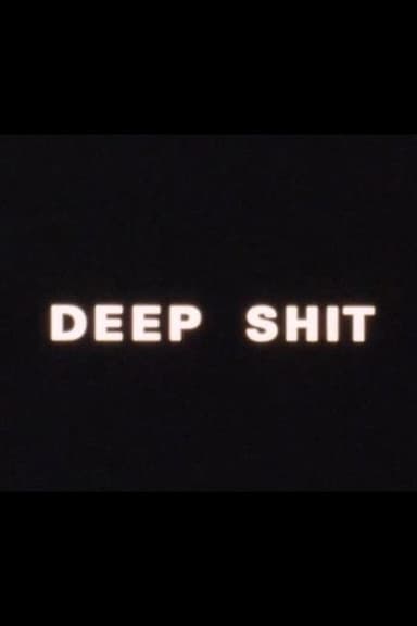 Deep Shit poster