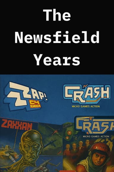 The Newsfield Years poster