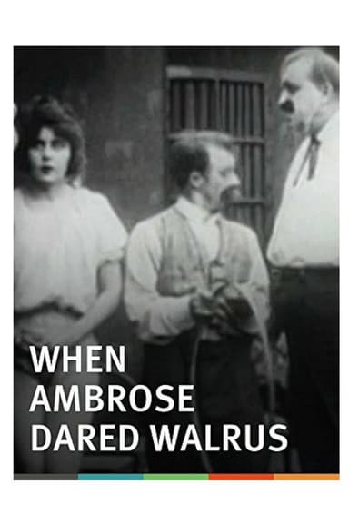 When Ambrose Dared Walrus poster