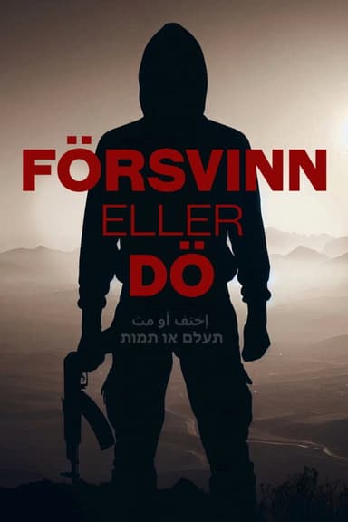 Försvinn eller dö poster